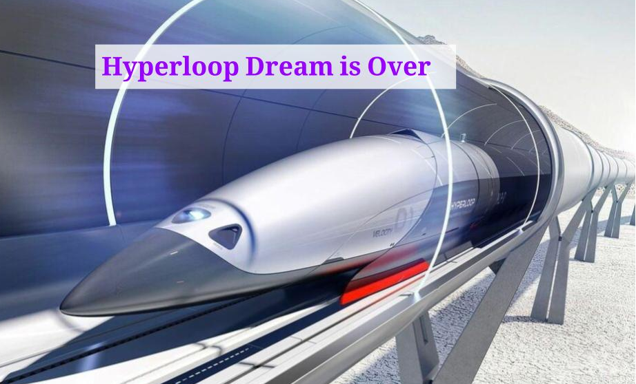 Did the Hyperloop Dream end with Hyperloop One closing its doors?